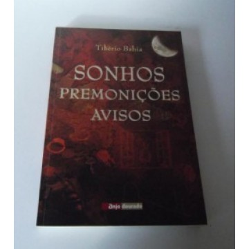 Livro - Sonhos Premonições Avisos